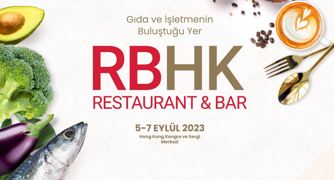 RBHK-GOURMET ASIA Fair , Çin Yiyecek ve Gurme Fuarı